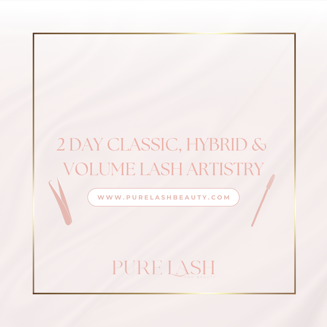 2 Day Classic, Hybrid & Volume Lash Artistry