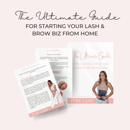 The Ultimate Guide For Starting Your Lash & Brow Biz From Home